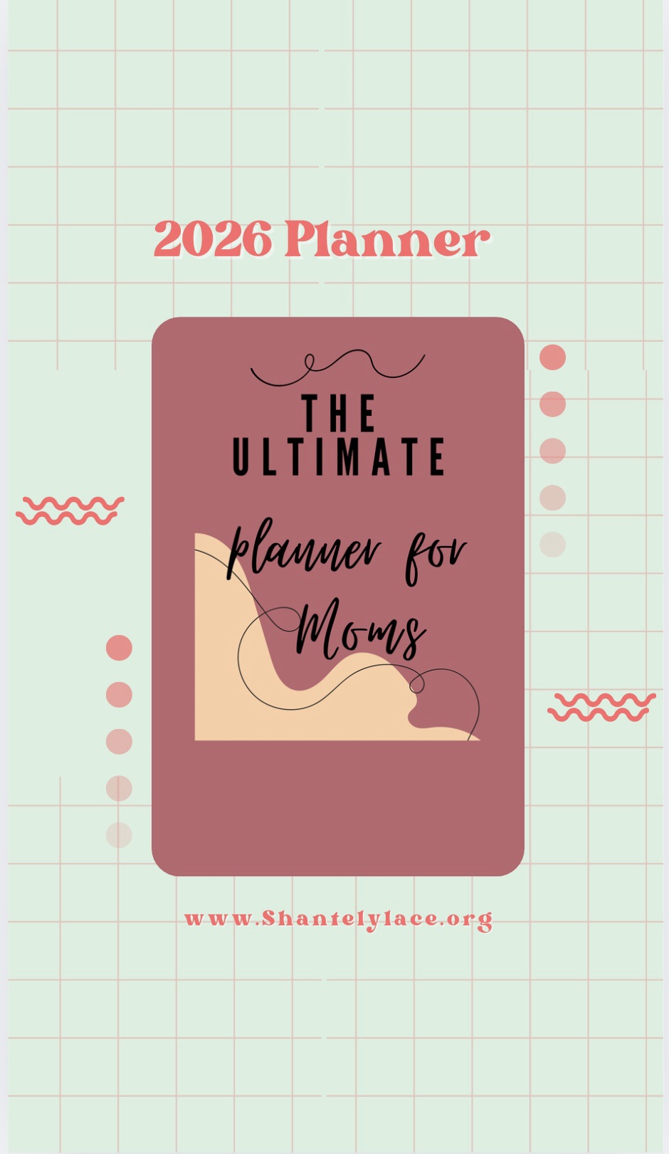 2026 Planner for Busy Moms, Designed by Me!